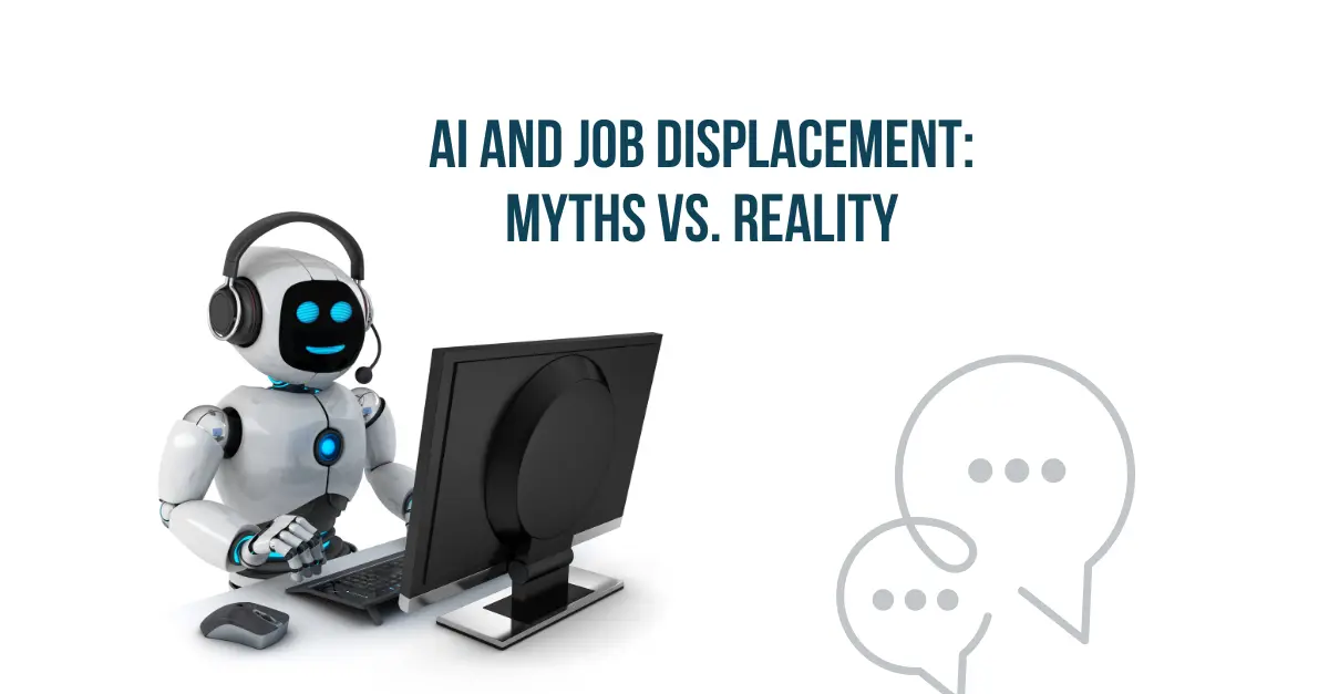 ai-and-job-displacement-myths-vs-reality