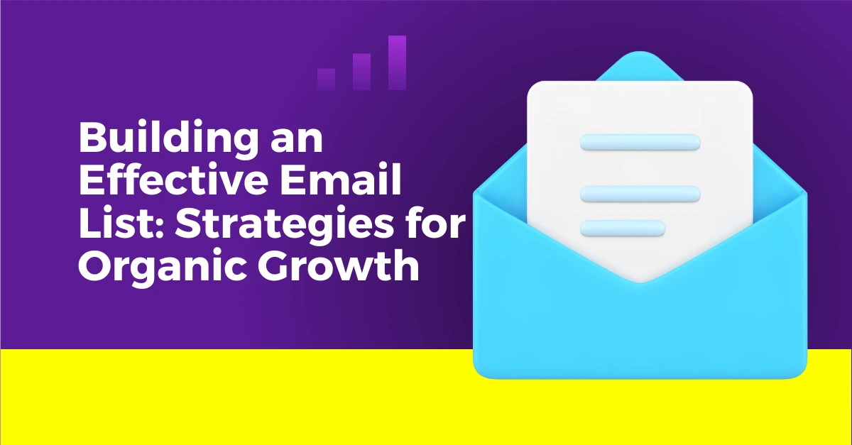 building-an-effective-email-list-strategies-for-organic-growth