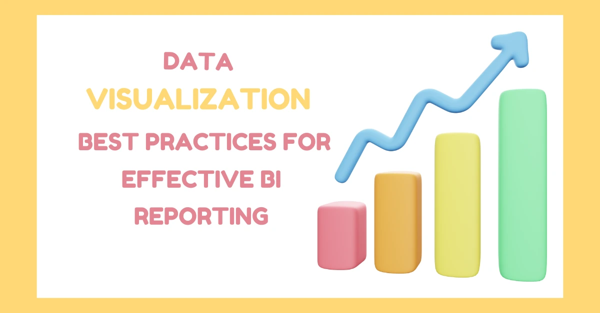 data-visualization-best-practices-for-effective-bi-reporting