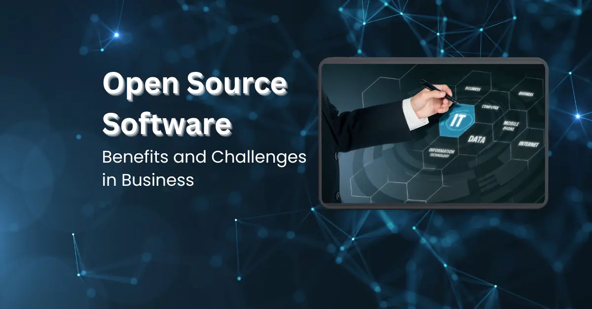 open-source-software-benefits-and-challenges-in-business