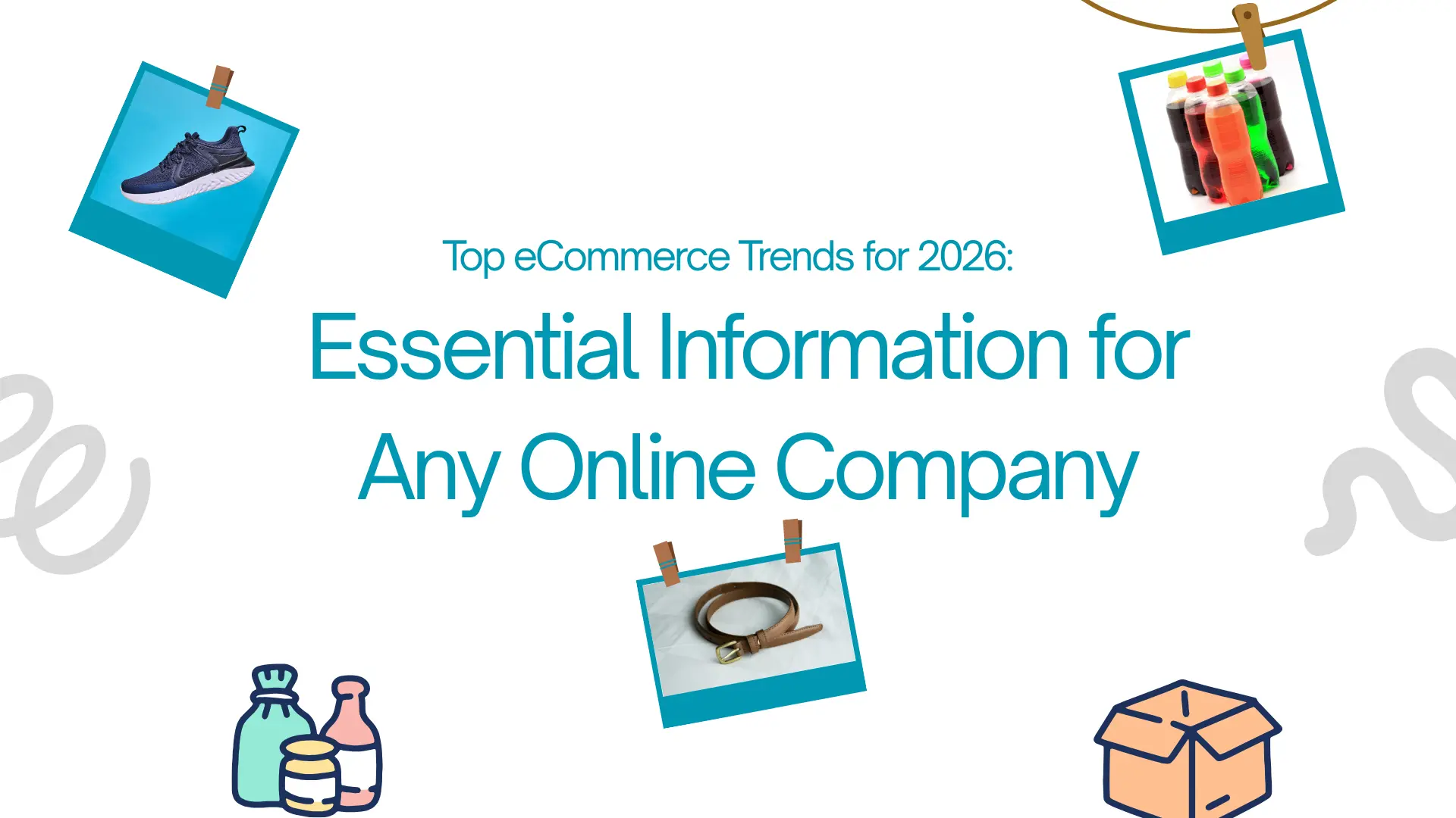 top-ecommerce-trends-for-2026-essential-information-for-any-online-company